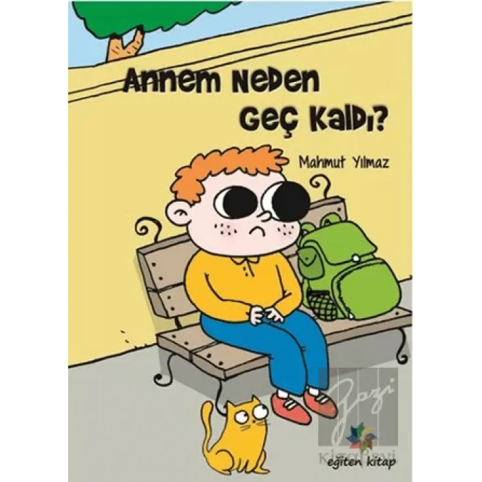 Annem Neden Geç Kaldı?