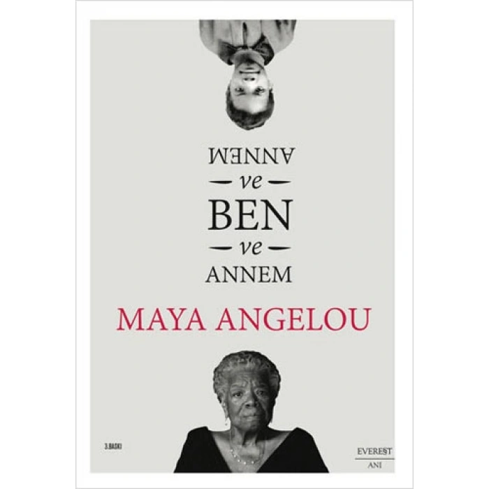 Annem ve Ben ve Annem