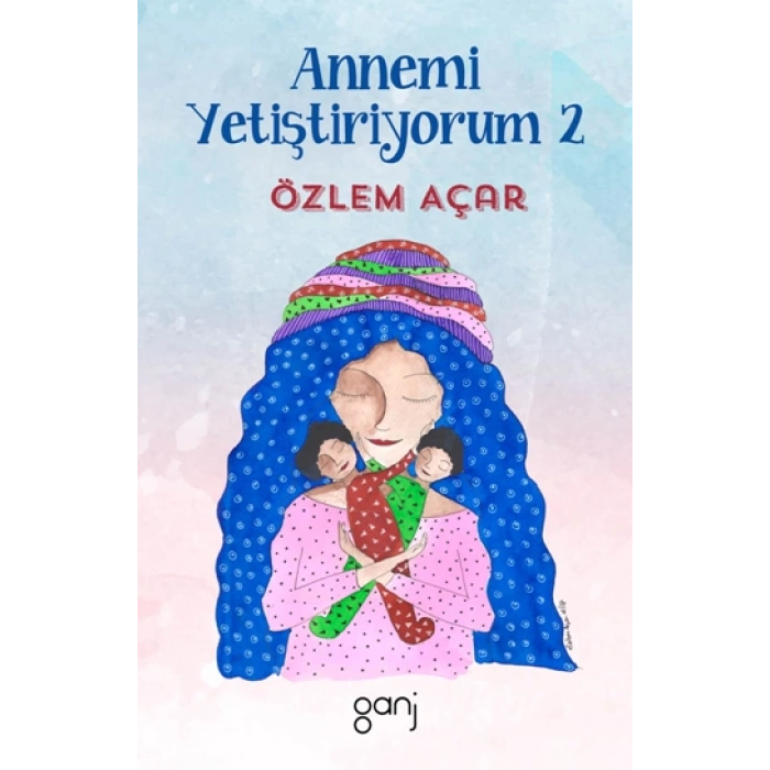 Annemi Yetiştiriyorum 2