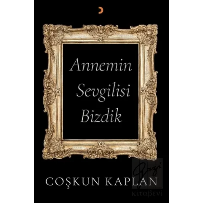 Annemin Sevgilisi Bizdik