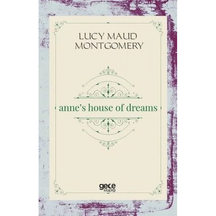 Anne’s House Of Dreams