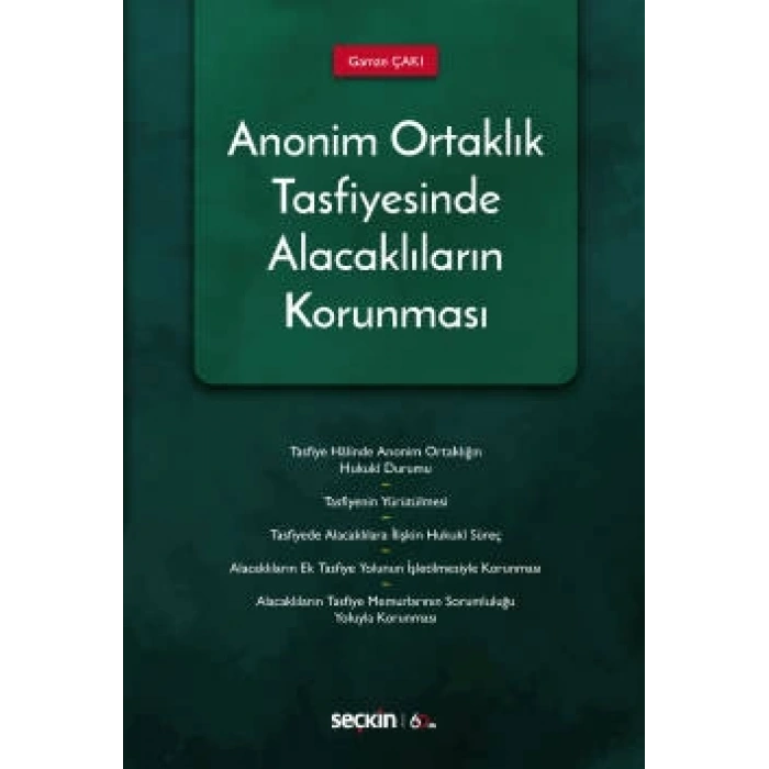 Anonim Ortaklık Tasfiyesinde Alacaklıların Korunması