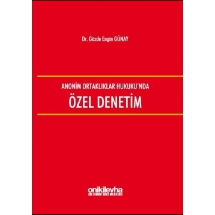 Anonim Ortaklıklar Hukukunda Özel Denetim