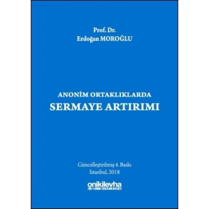 Anonim Ortaklıklarda Sermaye Artırımı