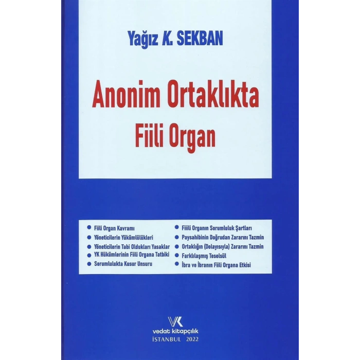 ANONİM ORTAKLIKTA FİİLİ ORGAN Y.K.SEKBAN