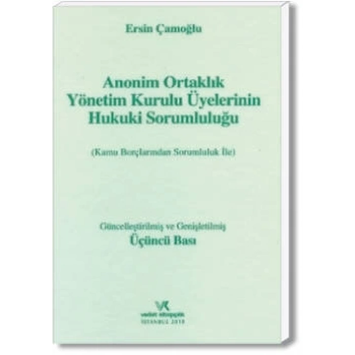 ANONİM ORT.YÖNETİM KURULU ÜYELERİNİN HUK.SORUM