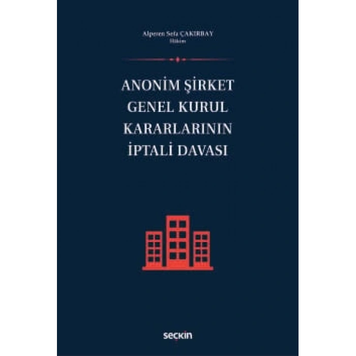 Anonim Şirket Genel Kurul Kararlarının İptali Davası