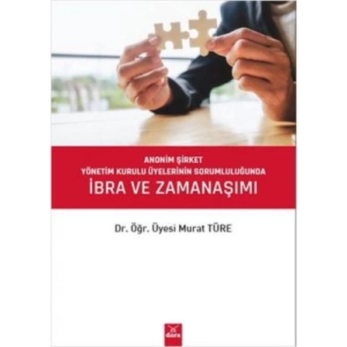 Anonim şirket ibra ve zaman aşımı