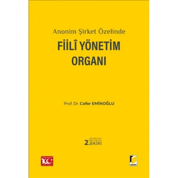 Anonim Şirket Özelinde Fiili Yönetim Organı