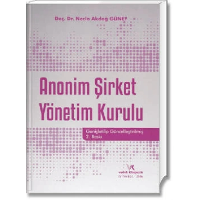 ANONİM ŞİRKET YÖNETİM KURULU /  N.A.GÜNEY-2016