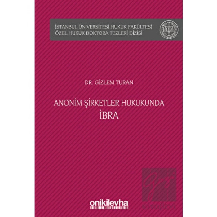 Anonim Şirketler Hukukunda İbra