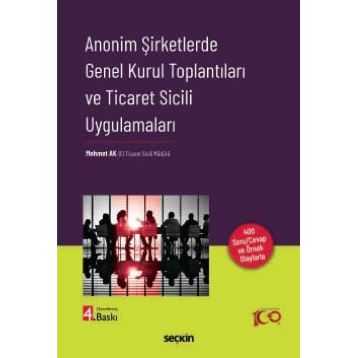 Anonim Şirketlerde Genel Kurul Toplantıları ve Ticaret Sicili Uygulamaları