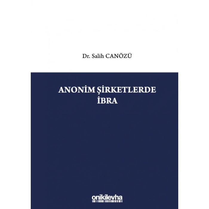 Anonim Şirketlerde İbra