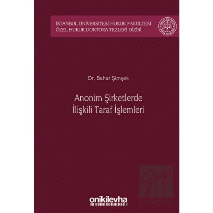 Anonim Şirketlerde İlişkili Taraf İşlemleri