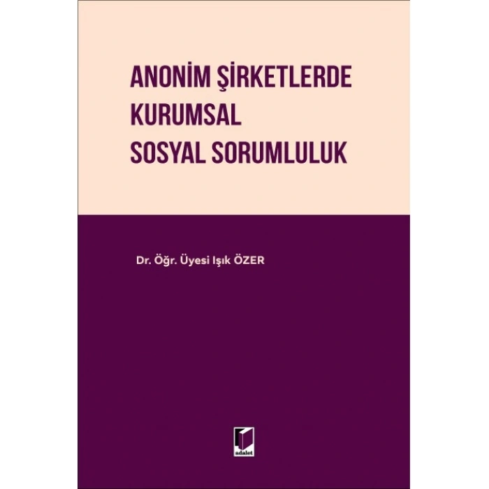 Anonim Şirketlerde Kurumsal Sosyal Sorumluluk