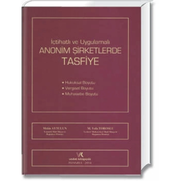 ANONİM ŞİRKETLERDE TASFİYE / M.VEFA TOROSLU / 2014