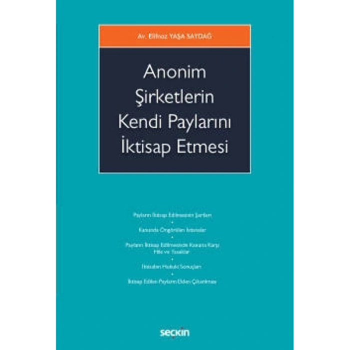 Anonim Şirketlerin Kendi Paylarını İktisap Etmesi