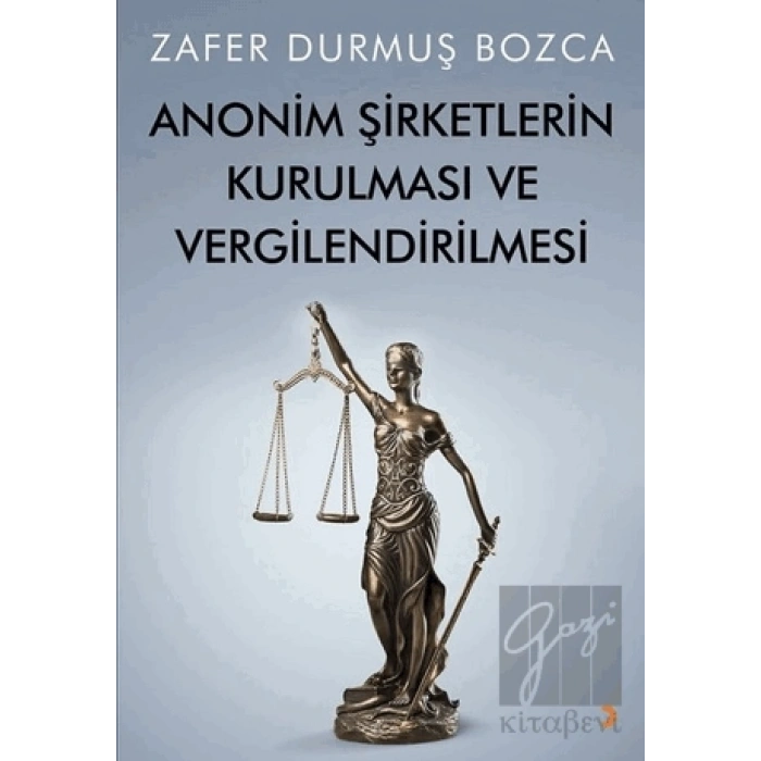 Anonim Şirketlerin Kurulması ve Vergilendirilmesi