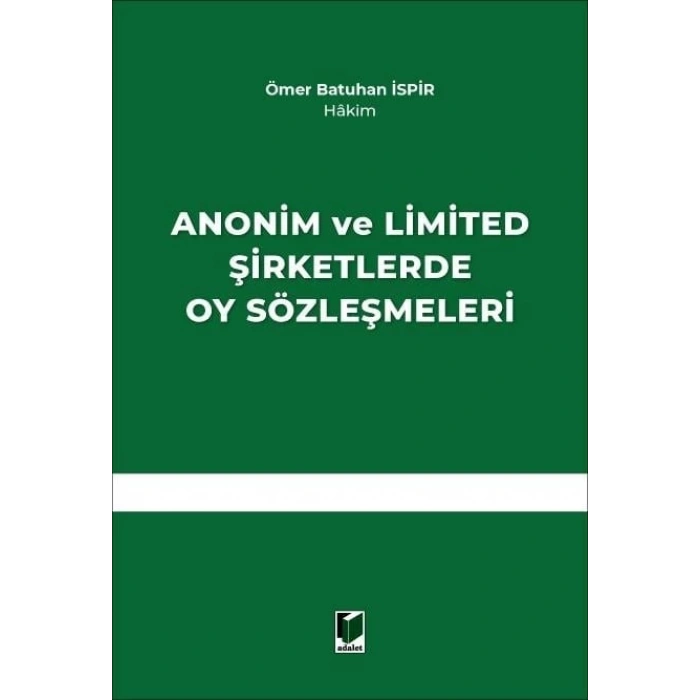 Anonim ve Limited Şirketlerde Oy Sözleşmeleri