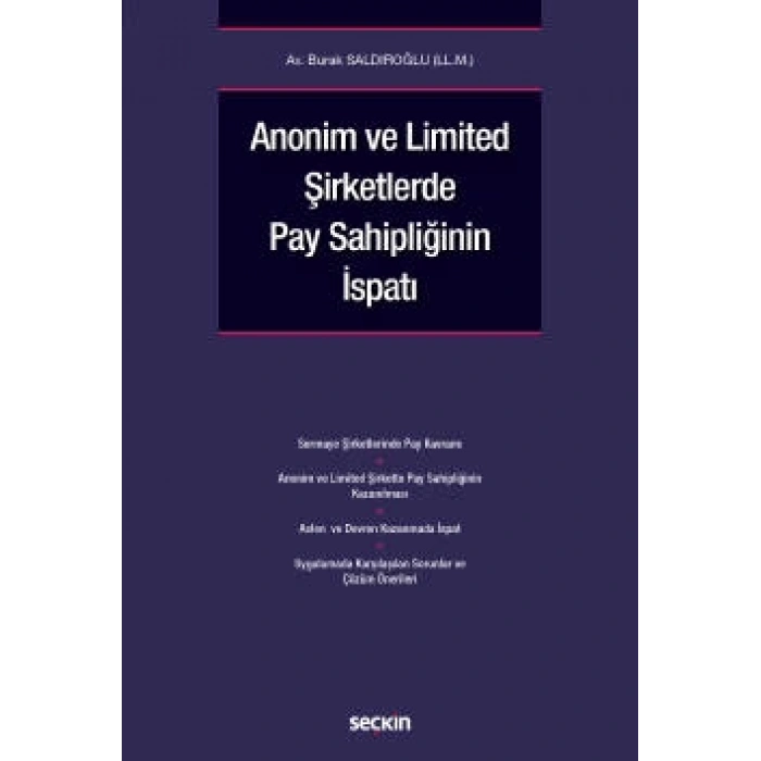 Anonim ve Limited Şirketlerde Pay Sahipliğinin İspatı