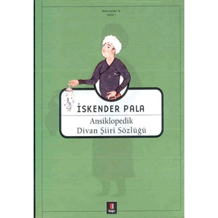 Ansiklopedik Divan Şiiri Sözlüğü (Ciltli)