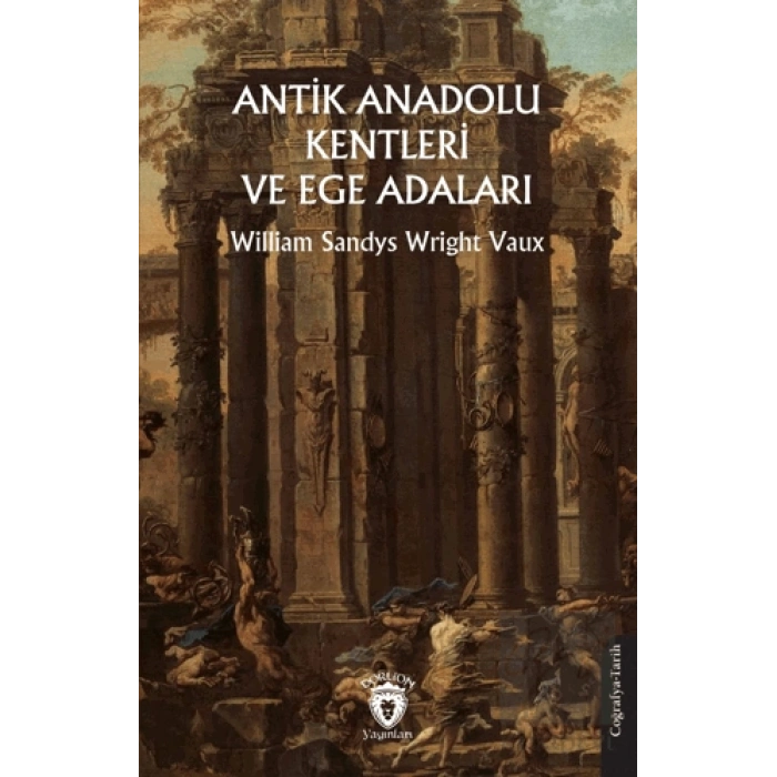 Antik Anadolu Kentleri ve Ege Adaları