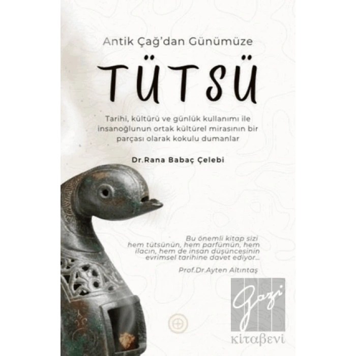 Antik Çağdan Günümüze Tütsü