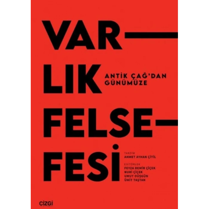 Antik Çağdan Günümüze Varlık Felsefesi