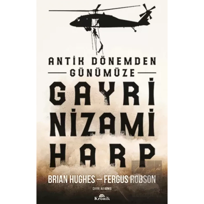 Antik Dönemden Günümüze Gayri Nizami Harp