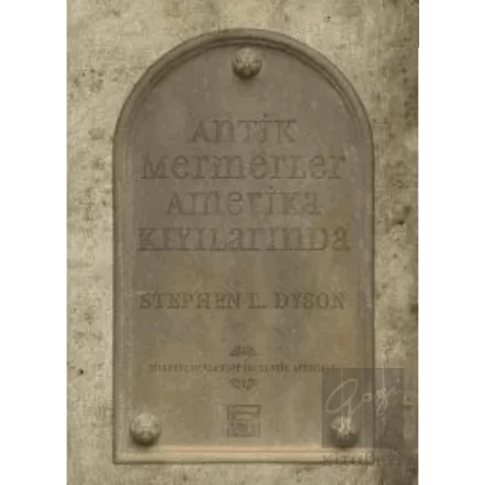 Antik Mermerler Amerika Kıyılarında Birleşik Devletler’de Klasik Arkeoloji