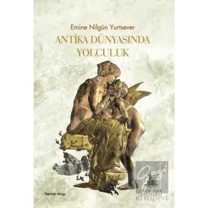 Antika Dünyasında Yolculuk