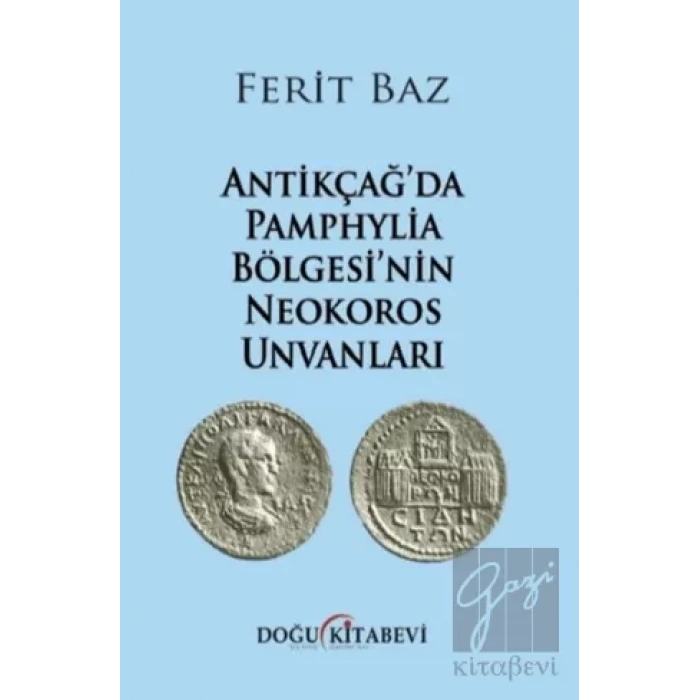 Antikçağda Pamphylia Bölgesinin Neokoros Unvanları