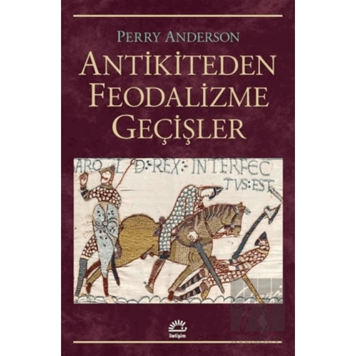 Antikiteden Feodalizme Geçişler