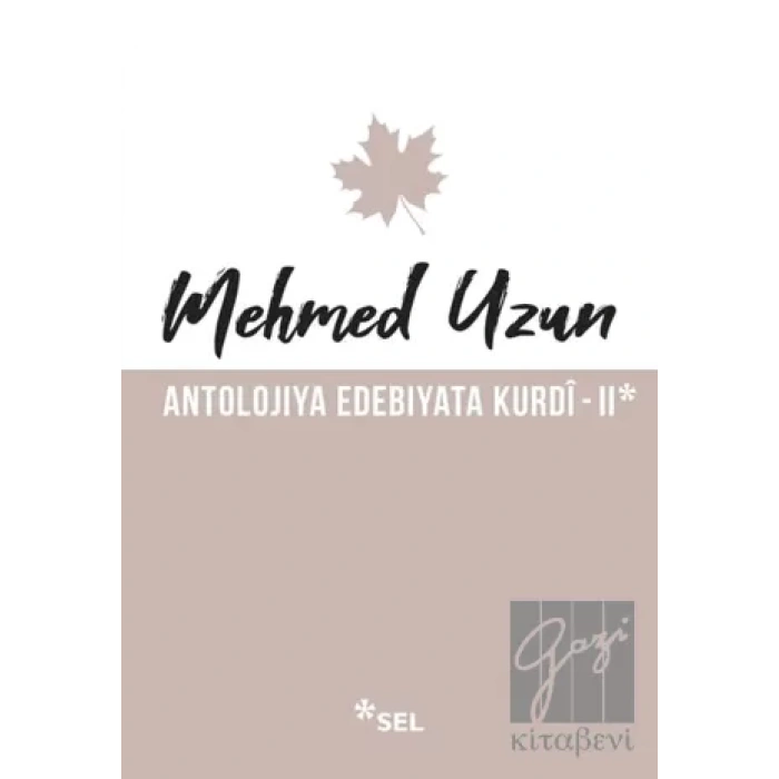Antolojiya Edebiyata Kurdi - II