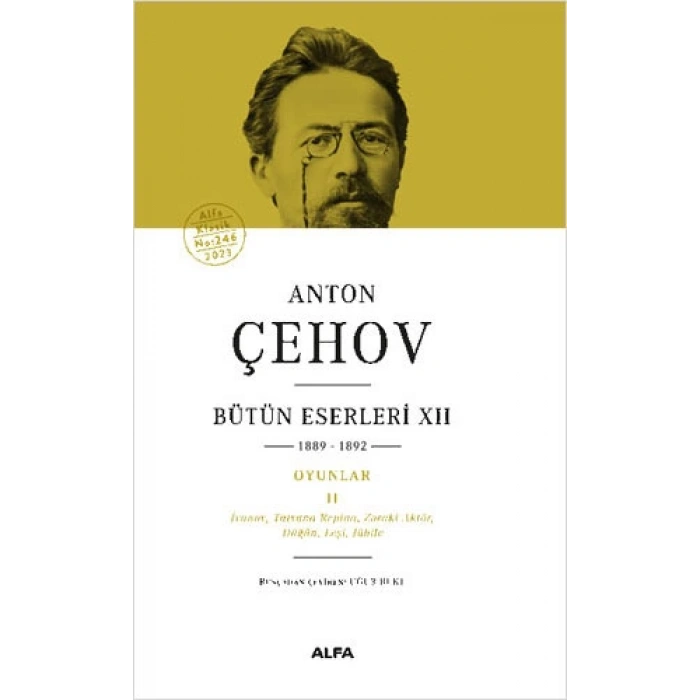 Anton Çehov Bütün Eserleri XII 1889-1892 (Ciltli)