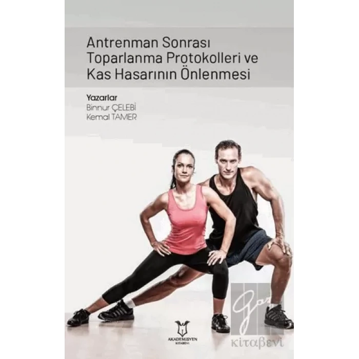 Antrenman Sonrası Toparlanma Protokolleri ve Kas Hasarının Önlenmesi