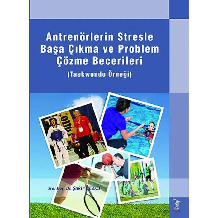 antrenörlerin stresle başa çıkma problem çözme bec