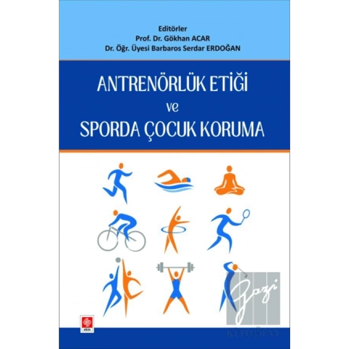 Antrenörlük Etiği ve Sporda Çocuk Koruma