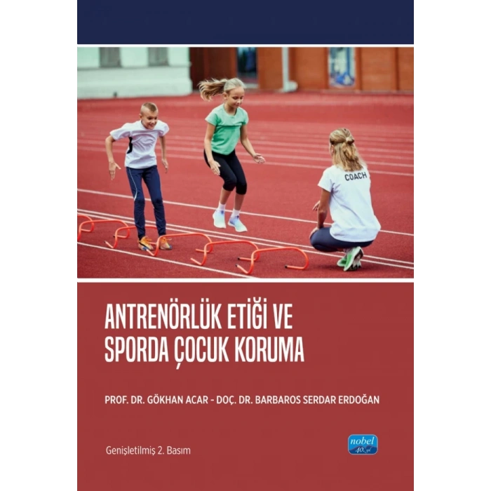 Antrenörlük Etiği ve Sporda Çocuk Koruma