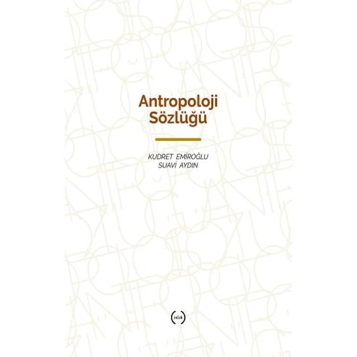 Antropoloji Sözlüğü (Ciltli )