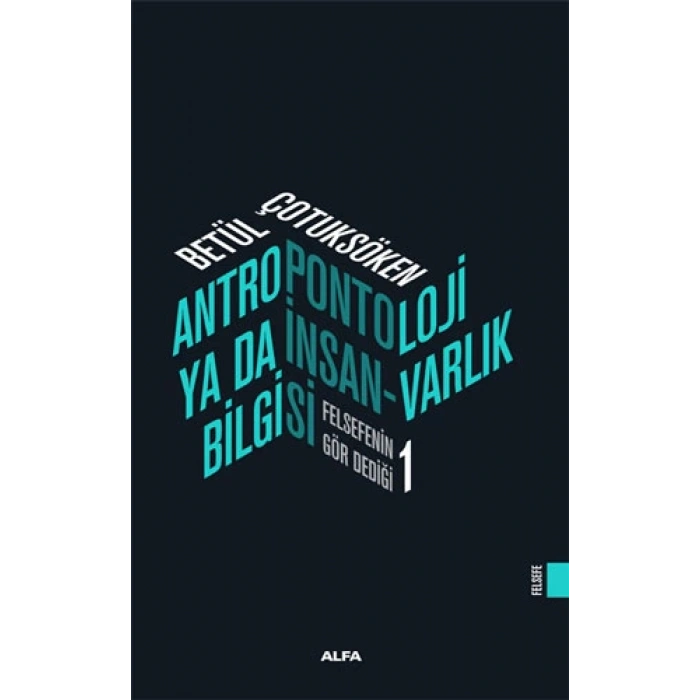 Antropontoloji Ya Da İnsan-Varlık Bilgisi