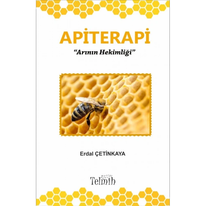 Apiterapi Arının Hekimliği