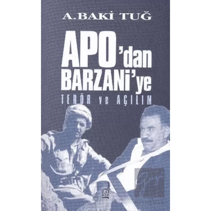 Apo’dan Barzani’ye Terör ve Açılım