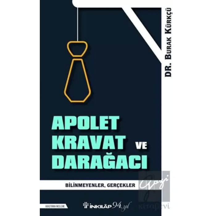 Apolet Kravat ve Darağacı