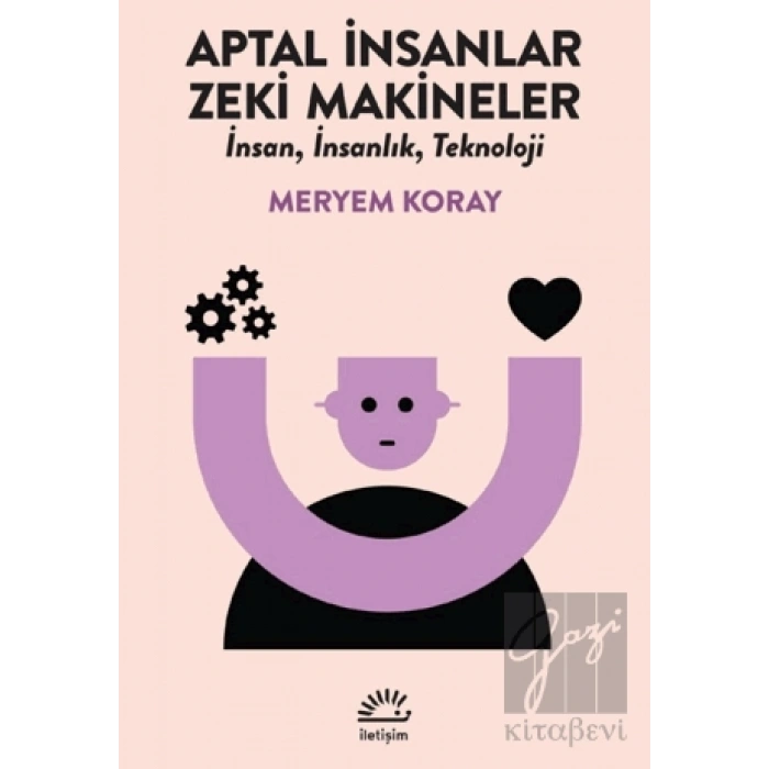 Aptal İnsanlar, Zeki Makineler