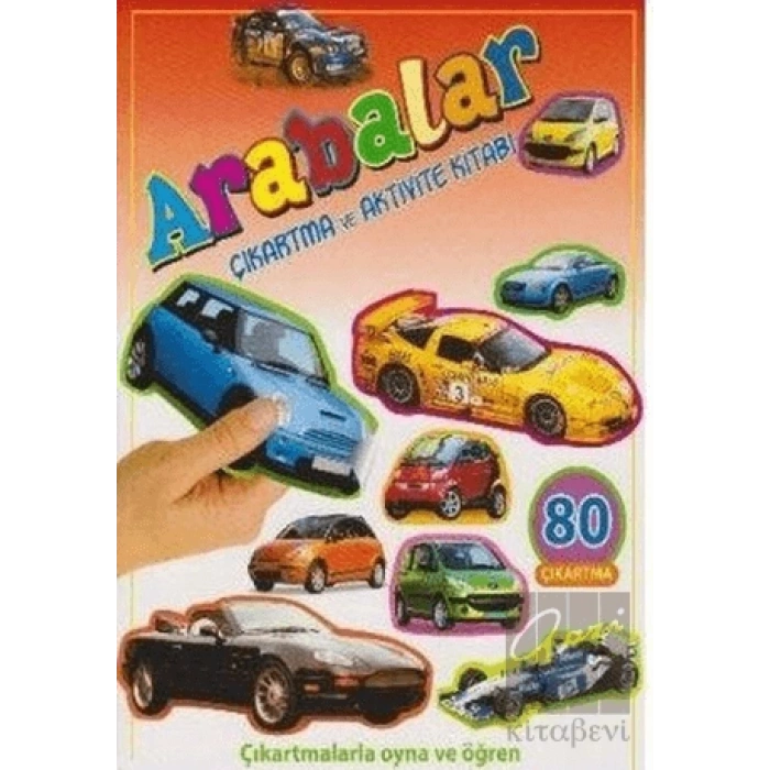 Arabalar - Çıkartma ve Aktivite Kitabı