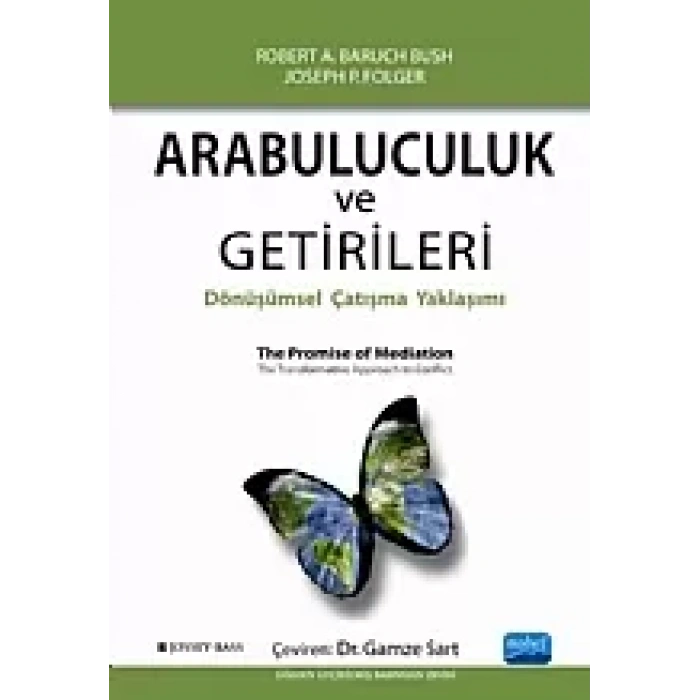 ARABULUCULUK ve GETİRİLERİ / The Promise of Mediation