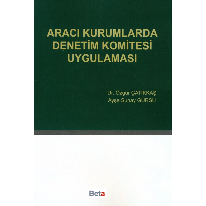 Aracı Kurumlarda Denetim Komitesi Uygulaması
