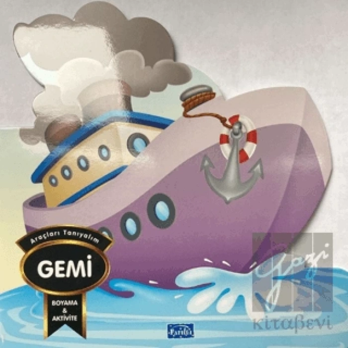 Araçları Tanıyalım - Gemi