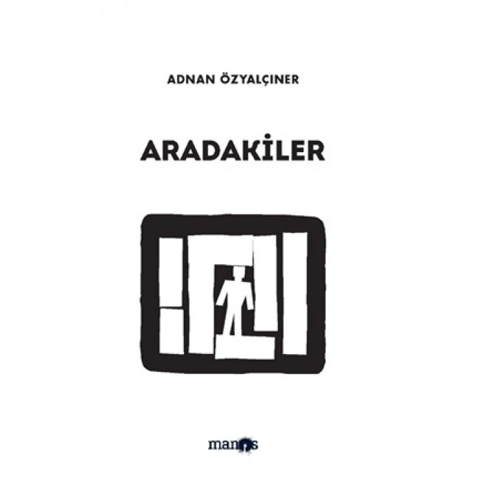 Aradakiler: Toplu Öyküler 9
